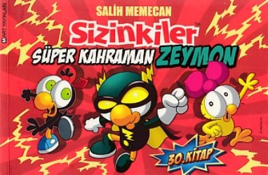 Sizinkiler 30: Süper Kahraman Zeymon