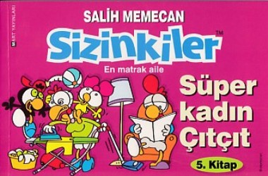 Sizinkiler - Süper Kadın Çıtçıt