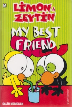 Limon And Zeytin - My Best Friend