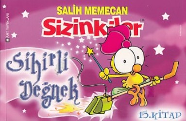 Sizinkiler 15  Sihirli Değnek