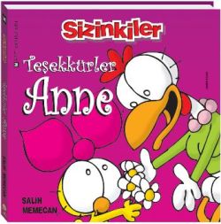 Teşekkürler Anne  Sizinkiler