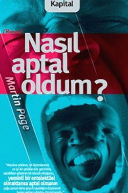 Nasıl Aptal Oldum