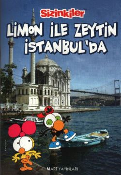 Sizinkiler -Limon ile Zeytin İstanbul’da