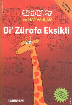 Sizinkiler ve Hayvanlar: Bi’ Zürafa Eksikti