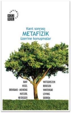 Kant Sonrası Metafizik Üzerine Konuşmalar