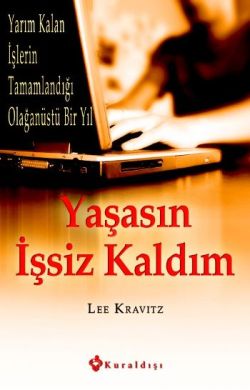 Yaşasın İşsiz Kaldım