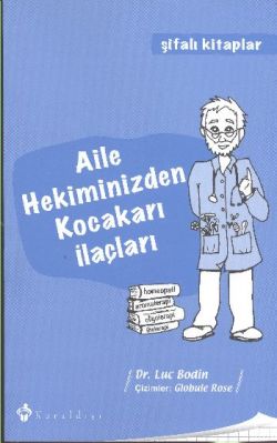 Aile Hekiminizden Kocakarı İlaçları