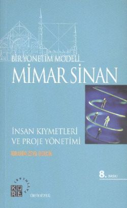 Bir Yönetim Modeli: Mimar Sinan