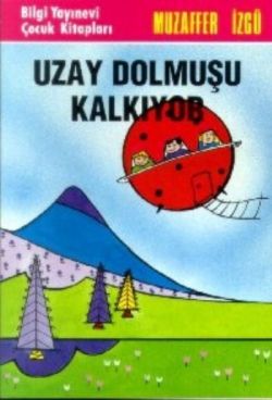 Uzay Dolmuşu Kalkıyor