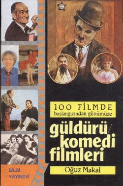 100 Filmde Başlangıcından Günümüze   - Güldürü Komedi Filmleri