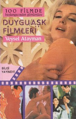 100 Filmde Başlangıcından Günümüze  - Duygu - Aşk filmleri