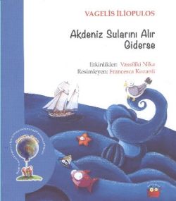 Akdeniz Sularını Alır Giderse