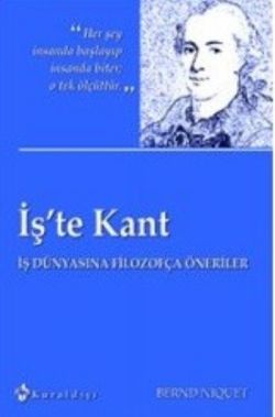 İş’te Kant