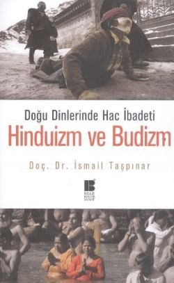 Doğu Dinlerinde Hac İbadeti Hinduzim ve Budizm