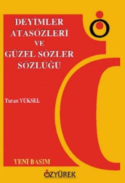 Deyimler, Atasözleri ve Güzel Sözler Sözlüğü