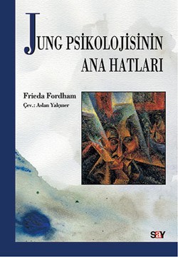 Jung Psikolojisinin Ana Hatları