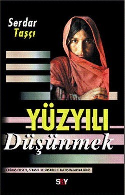 Yüzyılı Düşünmek