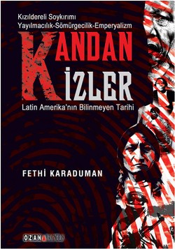 Kandan İzler - Latin Amerika'nın Bilinmeyen Tarihi