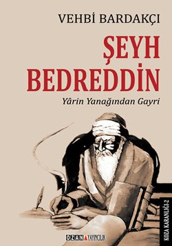 Koza Karanlığı - 2 : Şeyh Bedreddin