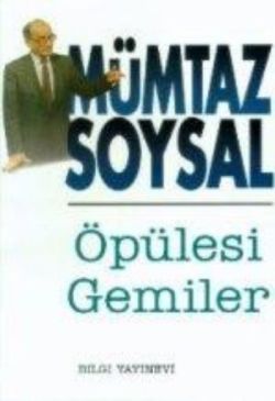 Öpülesi Gemiler