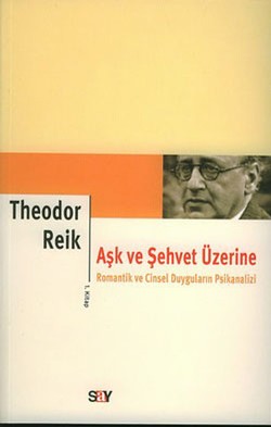 Aşk ve Şehvet Üzerine 1. Kitap