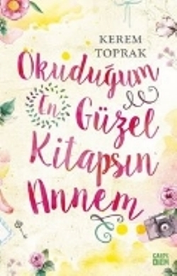 Okuduğum En Güzel Kitapsın Annem