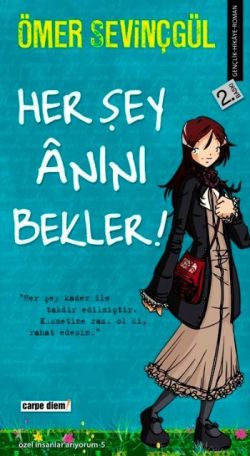 Her Şey Anını Bekler