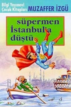 Süpermen İstanbul’a Düştü