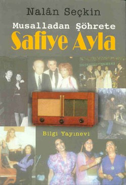 Musalladan Şöhrete Safiye Ayla