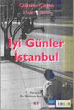 İyi Günler İstanbul - Yaşamın İçindeyiz