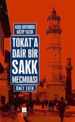 Tokat’a Dair Bir Sakk Mecmuası