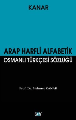 Arap Harfli Alfabetik Osmanlı Türkçesi Sözlüğü (Büyük Boy)