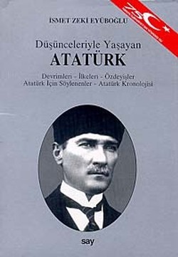 Düşünceleriyle Yaşayan Atatürk