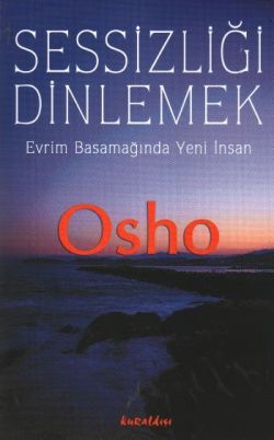 Sessizliği Dinlemek: Evrim Basamağında Yeni İnsan