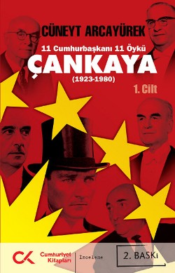 11 Cumhurbaşkanı 11 Öykü - Çankaya