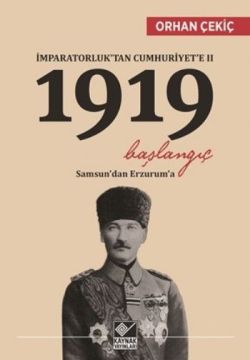 İmparatorluk’tan Cumhuriyet’e 2 / 1919 Başlangıç