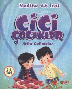 Cici Çocuklar - Altın Kelimeler