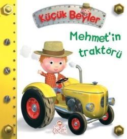 Küçük Beyler - Mehmet’in Traktörü