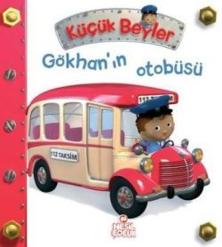 Küçük Beyler - Gökhan’ın Otobüsü