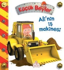 Küçük Beyler - Ali’nin İş Makinası