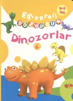 Eğlenceli Sözlüğüm - Dinozorlar