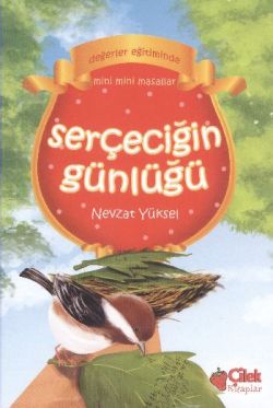 Değerler Eğitiminde Serçeciğin Günlüğü