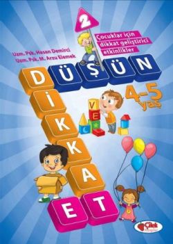 Düşün ve Dikkat Et 2 (4-5 Yaş)