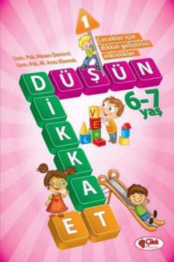 Düşün ve Dikkat Et 1 (6-7 Yaş)