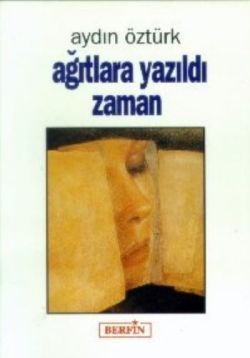 Ağıtlara Yazıldı Zaman