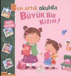 Ben Artık Okulda Büyük Bir Kızım!