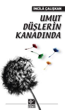 Umut Düşlerin Kanadında