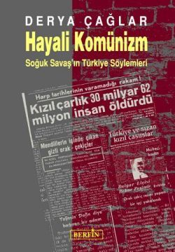 Hayali Komünizm Soğuk Savaş’ın Türkiye Söylemleri