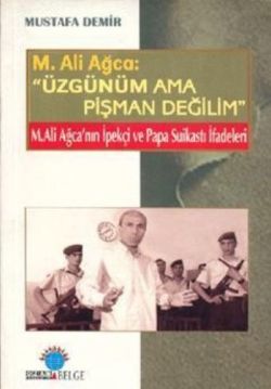 Üzgünüm Ama Pişman Değilim