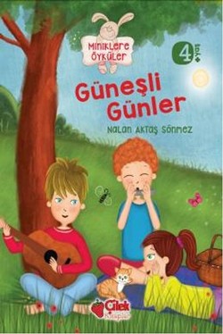 Miniklere Öyküler - Güneşli Günler